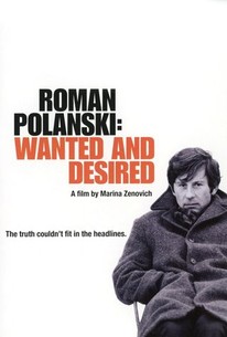 Roman Polanski: Wanted and Desired poster
