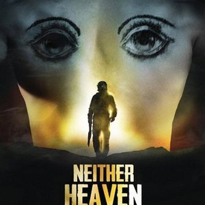Neither Heaven Nor Earth photo 8