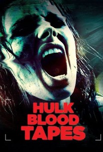 Watch trailer for Hulk Blood Tapes