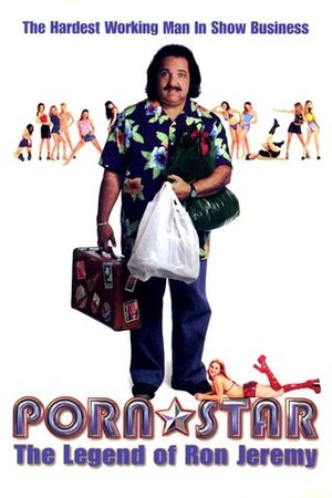 Porn Star: The Legend of Ron Jeremy poster