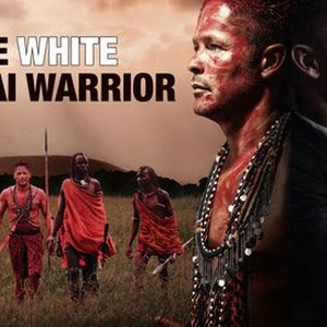 The White Maasai Warrior - Rotten Tomatoes