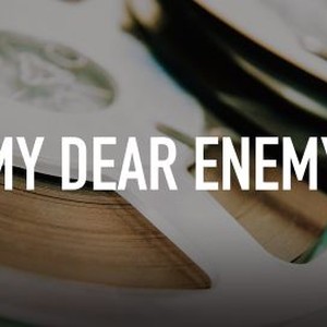 My Dear Enemy photo 4