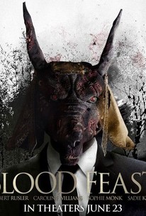 Blood Feast (2016) | Rotten Tomatoes