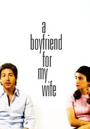 A Boyfriend for My Wife poster image