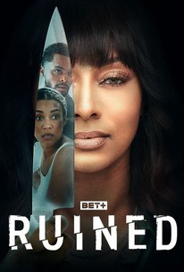 Ruined | Rotten Tomatoes