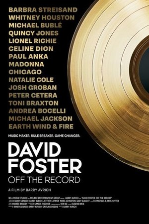 David Foster: Off the Record poster