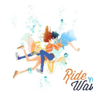 "Ride Your Wave photo 1"
