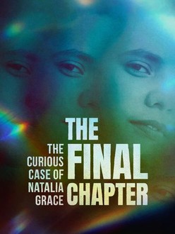 The Curious Case of Natalia Grace: The Final Chapter: Season 3 | Rotten Tomatoes