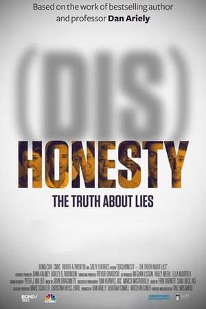 (Dis)Honesty: The Truth About Lies poster