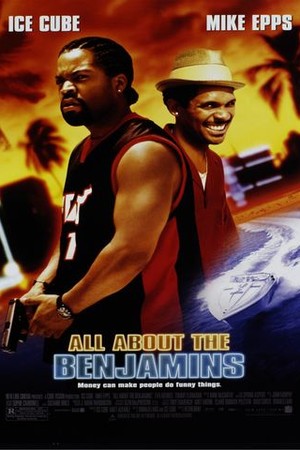 All About the Benjamins poster