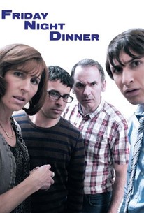 Friday Night Dinner Series 1 Episode 3 Rotten Tomatoes