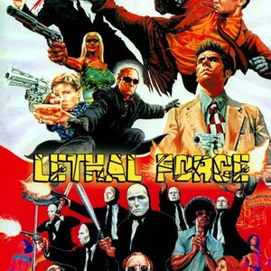 Lethal Force - Rotten Tomatoes