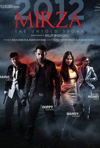 Mirza: The Untold Story