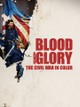 Blood and Glory: The Civil War in Color