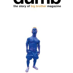 Dumb: The Story of Big Brother Magazine photo 3