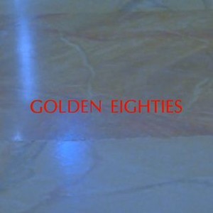 Golden Eighties photo 7