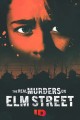 The Real Murders on Elm Street