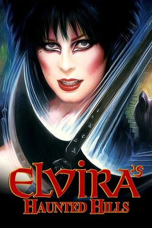 Elvira's Haunted Hills poster