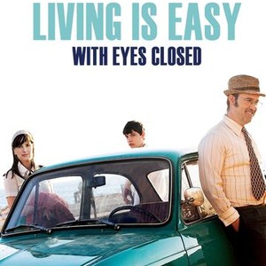 Living Is Easy With Eyes Closed Rotten Tomatoes