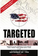 Targeted: The Gun Control Agenda poster image