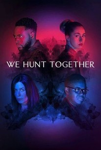 We Hunt Together poster image