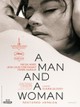 A Man and a Woman