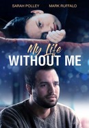 My Life Without Me poster image