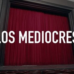 "Los Mediocres photo 4"
