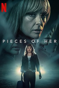 Pieces of Her | Rotten Tomatoes