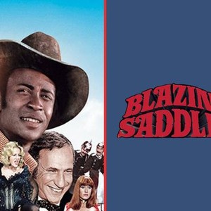 Blazing Saddles - Rotten Tomatoes