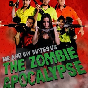 Me and My Mates vs. The Zombie Apocalypse photo 16