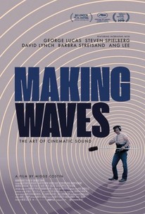 Making Waves: The Art of Cinematic Sound | Rotten Tomatoes