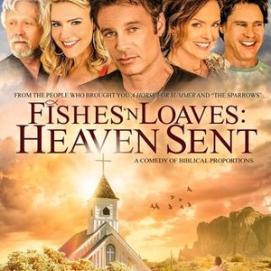 Fishes 'n Loaves: Heaven Sent (2016)