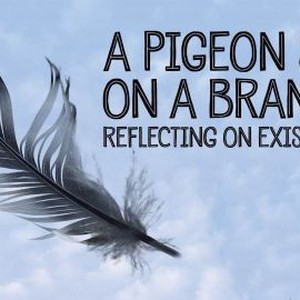 "A Pigeon Sat on a Branch Reflecting on Existence photo 5"