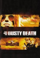 The Way to Dusty Death poster image
