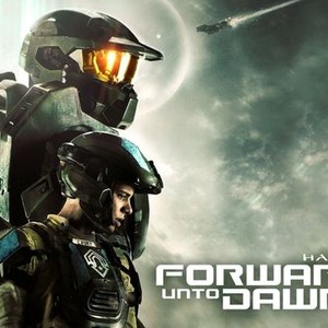 Halo 4: Forward Unto Dawn - Rotten Tomatoes