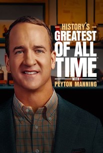 Season 1 – History's Greatest of All Time With Peyton Manning