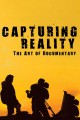 Capturing Reality: The Art of Documentary