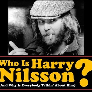 Who Is Harry Nilsson (And Why Is Everybody Talkin' About Him)? photo 4