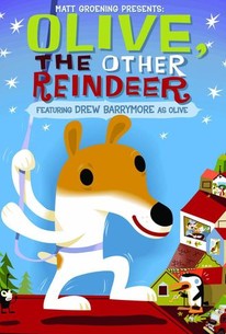 Olive, the Other Reindeer (1999) - Rotten Tomatoes