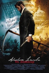 Abraham Lincoln vs. Zombies | Rotten Tomatoes