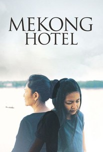 Watch trailer for Mekong Hotel