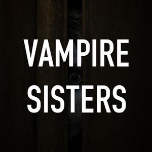 Vampire Sisters photo 6