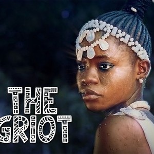 The Griot - Rotten Tomatoes