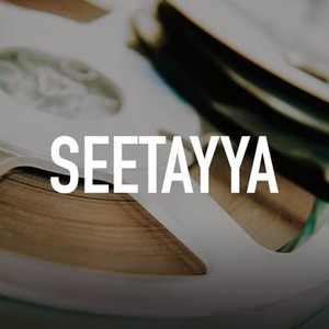 Seetayya - Rotten Tomatoes