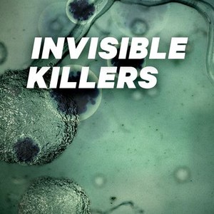 Invisible Killers - Rotten Tomatoes