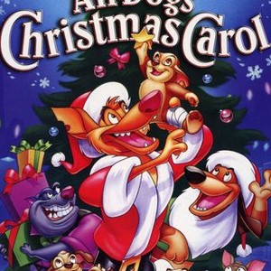 An All Dogs Christmas Carol - Rotten Tomatoes