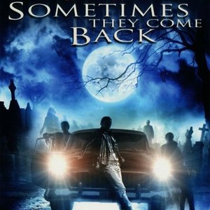 Sometimes They Come Back photo 11