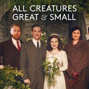 All Creatures Great and Small - Rotten Tomatoes