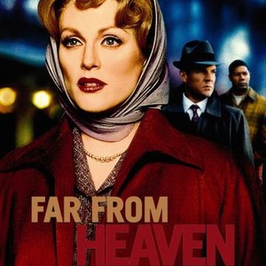 Far From Heaven - Rotten Tomatoes